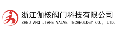 Zhejiang Jiahe Valve Technology Co., Ltd.